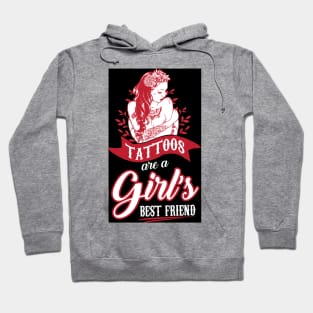 Tattoos are girls best friends  (black) Hoodie